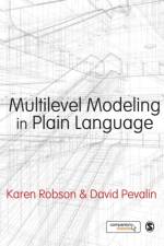 Multilevel Modeling in Plain Language af Karen Robson