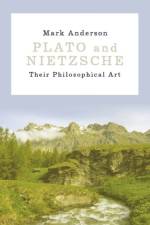 Plato and Nietzsche af Mark (Belmont University Anderson