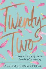 Twenty-Two af Allison Trowbridge