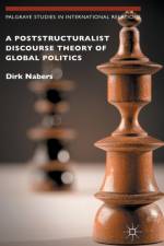 A Poststructuralist Discourse Theory of Global Politics af Dirk Nabers