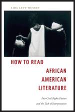 How to Read African American Literature af Aida Levy-Hussen