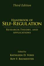 Handbook of Self-Regulation, Third Edition