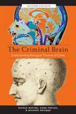 The Criminal Brain af Nicole Rafter