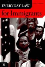 Everyday Law for Immigrants af Victor C. Romero