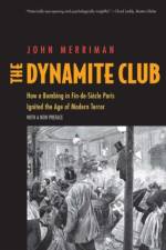 The Dynamite Club af John M. Merriman