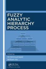 Fuzzy Analytic Hierarchy Process af Ali Emrouznejad