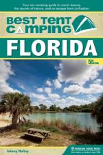 Best Tent Camping: Florida af Johnny Molloy