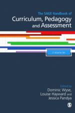 The SAGE Handbook of Curriculum, Pedagogy and Assessment