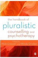 The Handbook of Pluralistic Counselling and Psychotherapy