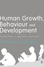 Human Growth, Behaviour and Development