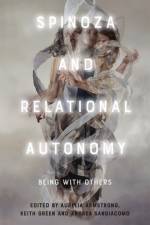 Spinoza and Relational Autonomy af ARMSTRONG AURELIA GR