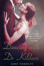 Dancing With Dr Kildare af Jane Yardley
