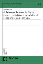 Violations of Personality Rights through the Internet af Edina Marton