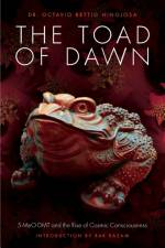 The Toad of Dawn af Dr. Octavio Rettig Hinojosa