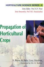 Propagation of Horticultural Crops af S. Rajan