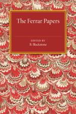 The Ferrar Papers af Nicholas Ferrar
