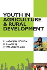 Youth in Agriculture and Rural Development af K. Narayana Gowda
