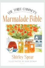 The Three Chimneys Marmalade Bible af Shirley Spear