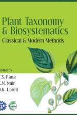 Plant Taxonomy and Biosystematics af T.S.Rana D.K.Upreti