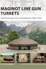 Maginot Line Gun Turrets af Clayton Donnell