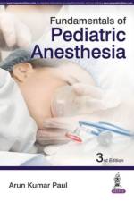 Fundamentals of Pediatric Anesthesia af Arun Kumar Paul