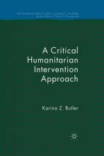 A Critical Humanitarian Intervention Approach af K. Butler