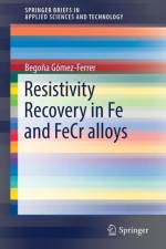 Resistivity Recovery in Fe and FeCr alloys af Begona Gomez-Ferrer