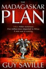 The Madagaskar Plan af Guy Saville