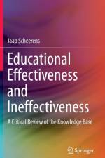 Educational Effectiveness and Ineffectiveness af Jaap Scheerens