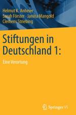 Stiftungen in Deutschland 1: af Clemens Striebing