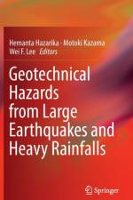 Geotechnical Hazards from Large Earthquakes and Heavy Rainfalls