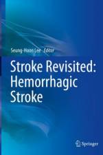 Stroke Revisited: Hemorrhagic Stroke