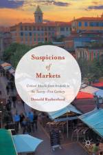 Suspicions of Markets af Donald Rutherford