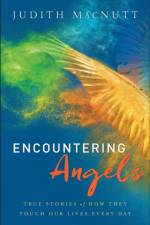 Encountering Angels – True Stories of How They Touch Our Lives Every Day af Judith M.a. Macnutt