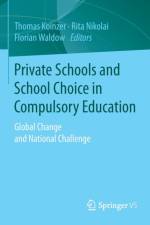 Private Schools and School Choice in Compulsory Education