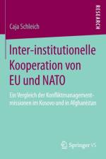 Inter-Institutionelle Kooperation Von Eu Und NATO af Caja Schleich