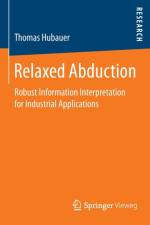 Relaxed Abduction af Thomas Hubauer