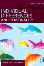Individual Differences and Personality af Michael C. (Professor of Psychology Ashton