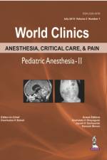 World Clinics Anesthesia, Critical Care & Pain: Pediatric Anesthesia-II af Dwarkadas K Baheti