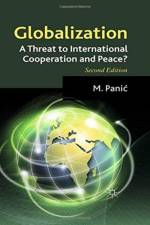 Globalization: A Threat to International Cooperation and Peace? af M. Panic