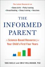 The Informed Parent af Tara (Tara Haelle) Haelle