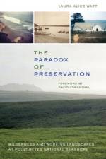 The Paradox of Preservation af Laura Alice Watt