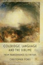 Coleridge, Language and the Sublime af C. Stokes