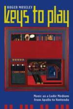Keys to Play af Roger Moseley