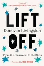 Lift Off af Donovan Livingston