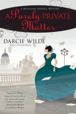 A Purely Private Matter af Darcie Wilde