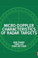 Micro-Doppler Characteristics of Radar Targets af Qun (Institute of Information and Navigation Zhang