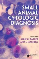 Small Animal Cytologic Diagnosis