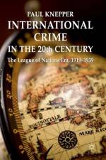 International Crime in the 20th Century