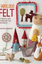 Fabulous Felt af Corinne Lapierre